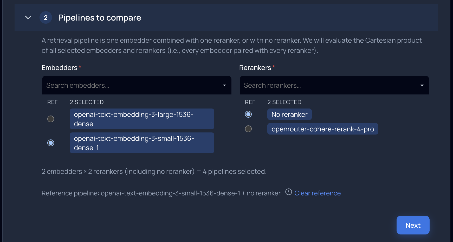 Two embedders selected with Cohere reranking and no reranker, producing four candidate pipelines
